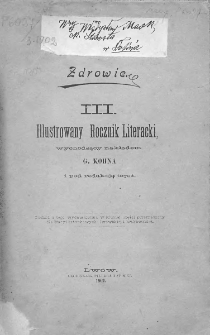 Zdrowie. Ilustrowany Rocznik Literacki. T III. 1902