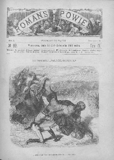 Romans i Powieść. Tygodnik beletrystyczny, ilustrowany. T IV. 1882. Nr 99