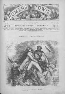 Romans i Powieść. Tygodnik beletrystyczny, ilustrowany. T IV. 1882. Nr 101