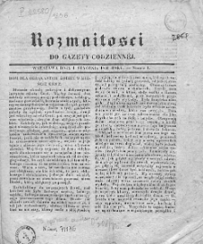Rozmaitości do Gazety Codziennej. 1836. Nr 1