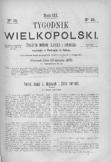Tygodnik Wielkopolski. 1873, nr 13