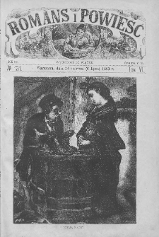 Romans i Powieść. Tygodnik beletrystyczny, ilustrowany. T VI. 1883. Nr 131