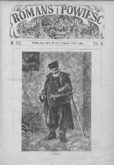 Romans i Powieść. Tygodnik beletrystyczny, ilustrowany. T VI. 1883. Nr 139