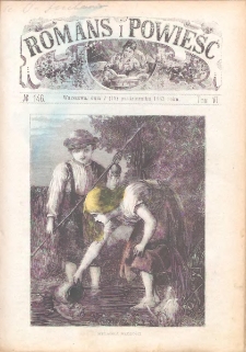 Romans i Powieść. Tygodnik beletrystyczny, ilustrowany. T VI. 1883. Nr 146
