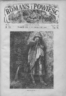 Romans i Powieść. Tygodnik beletrystyczny, ilustrowany. T VI. 1883. Nr 154