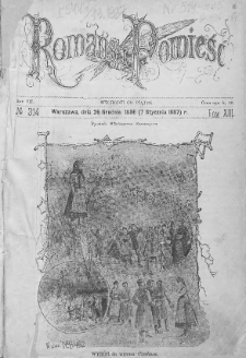 Romans i Powieść. Tygodnik beletrystyczny, ilustrowany. T XIII. 1887. Nr 314