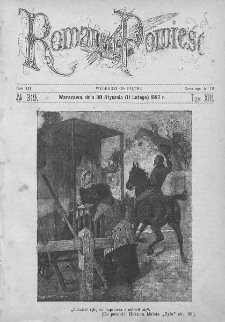 Romans i Powieść. Tygodnik beletrystyczny, ilustrowany. T XIII. 1887. Nr 319