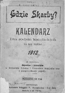 Gdzie Skarby? Kalendarz dla rodzin katolickich. 1912