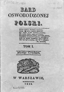 Bard Oswobodzonej Polski. 1830. T.1. Miesiąc Grudzień