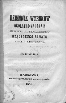 Dziennik Wyroków Ogólnego Zebrania Warszawskich Departamentów Rządzącego Senatu w Sporach Jurysdykcyjnych. Od roku 1848
