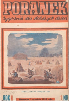 Poranek : tygodnik dla starszych dzieci. 1938. R. II, nr 1