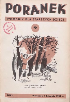 Poranek : tygodnik dla starszych dzieci. 1937. R. I, nr 9