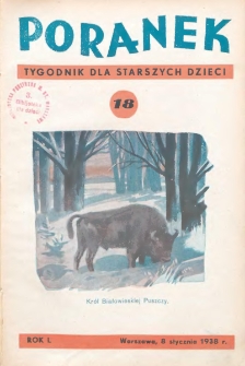 Poranek : tygodnik dla starszych dzieci. 1938. R. I, nr 18