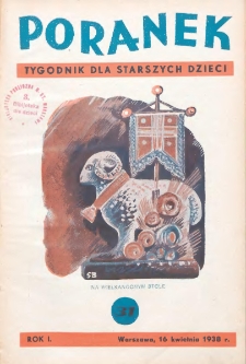 Poranek : tygodnik dla starszych dzieci. 1938. R. I, nr 31