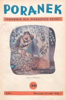 Poranek : tygodnik dla starszych dzieci. 1938. R. I, nr 36