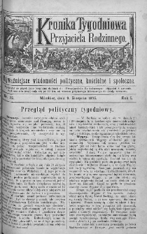 Kronika Tygodniowa do Przyjaciela Rodzinnego : najważniejsze wiadomości polityczne, kościelne i społeczne. 1895, nr 32