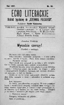 Echo Literackie. Dodatek tygodniowy do Dziennika Polskiego. 1897. Nr 50