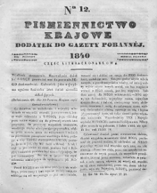 Piśmiennictwo Krajowe : dodatek do Gazety Porannej. 1840. Nr 12