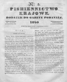 Piśmiennictwo Krajowe : dodatek do Gazety Porannej. 1840. T.2. Nr 5