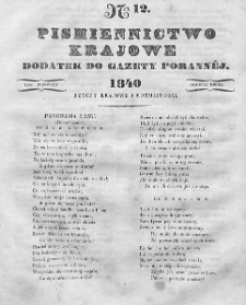 Piśmiennictwo Krajowe : dodatek do Gazety Porannej. 1840. T.2. Nr 12
