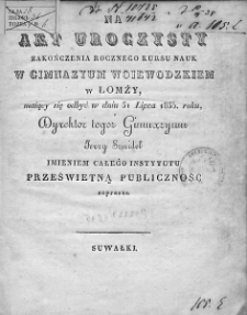 Na Akt Uroczysty zakończenia rocznego kursu nauk w Gimnazyum Wojewódzkiem w Łomży... 1835