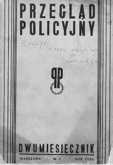 Przegląd Policyjny. 1936. Nr 1