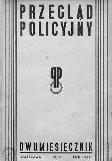 Przegląd Policyjny. 1936. Nr 4