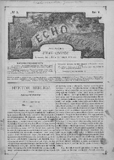 Echo Muzyczne : dwutygodnik artystyczno - literacki. 1881. T. 5, nr 5
