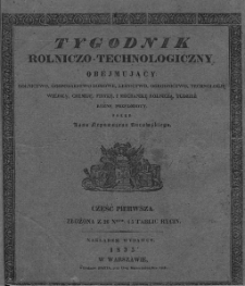 Tygodnik Rolniczo-Technologiczny. T.1. 1835. Nr 1