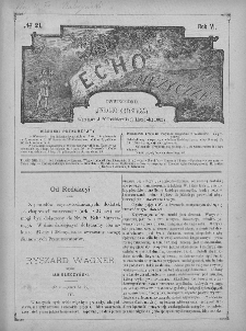 Echo Muzyczne : dwutygodnik artystyczno - literacki. 1882. T. 6, nr 21