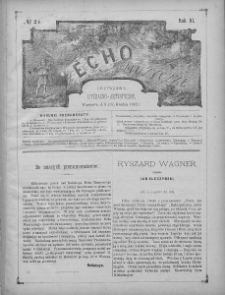 Echo Muzyczne : dwutygodnik artystyczno - literacki. 1882. T. 6, nr 24