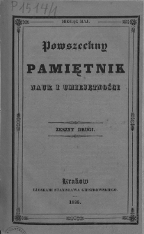 Powszechny Pamiętnik Nauk i Umiejętności. 1835. T.1 Zeszyt 2