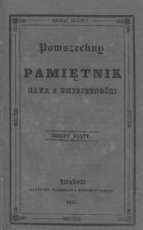 Powszechny Pamiętnik Nauk i Umiejętności. 1835. T.2 Zeszyt 5