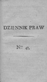 Dziennik Praw. T. IV. 1812, nr 47