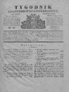 Tygodnik Rolniczo-Technologiczny. T.3. 1837. Nr 27