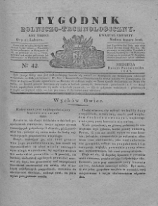 Tygodnik Rolniczo-Technologiczny. T.3. 1837. Nr 42