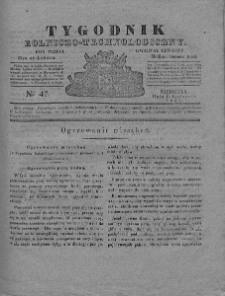 Tygodnik Rolniczo-Technologiczny. T.3. 1837. Nr 47