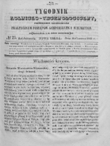 Tygodnik Rolniczo-Technologiczny. T.11. 1845. Nr 25
