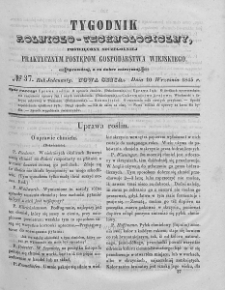 Tygodnik Rolniczo-Technologiczny. T.11. 1845. Nr 37