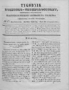 Tygodnik Rolniczo-Technologiczny. T.11. 1845. Nr 47