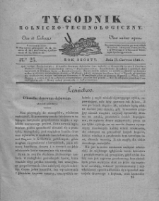 Tygodnik Rolniczo-Technologiczny. T.6. 1840. Nr 25