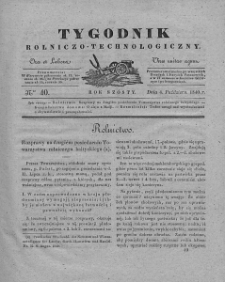 Tygodnik Rolniczo-Technologiczny. T.6. 1840. Nr 40