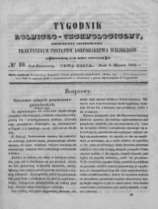 Tygodnik Rolniczo-Technologiczny. T.12. 1846. Nr 10