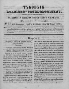 Tygodnik Rolniczo-Technologiczny. T.12. 1846. Nr 11