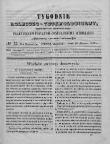 Tygodnik Rolniczo-Technologiczny. T.12. 1846. Nr 12
