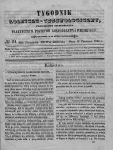 Tygodnik Rolniczo-Technologiczny. T.12. 1846. Nr 24