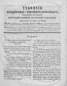 Tygodnik Rolniczo-Technologiczny. T.15. 1849. Nr 10