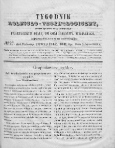 Tygodnik Rolniczo-Technologiczny. T.15. 1849. Nr 27