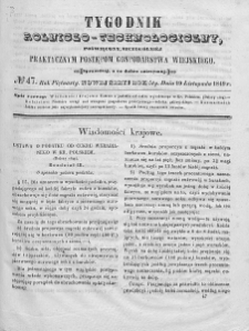 Tygodnik Rolniczo-Technologiczny. T.15. 1849. Nr 47