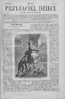 Przyjaciel Dzieci : [pismo tygodniowe nauce i rozrywce młodzieży poświęcone]. T. 5. 1865, nr 203